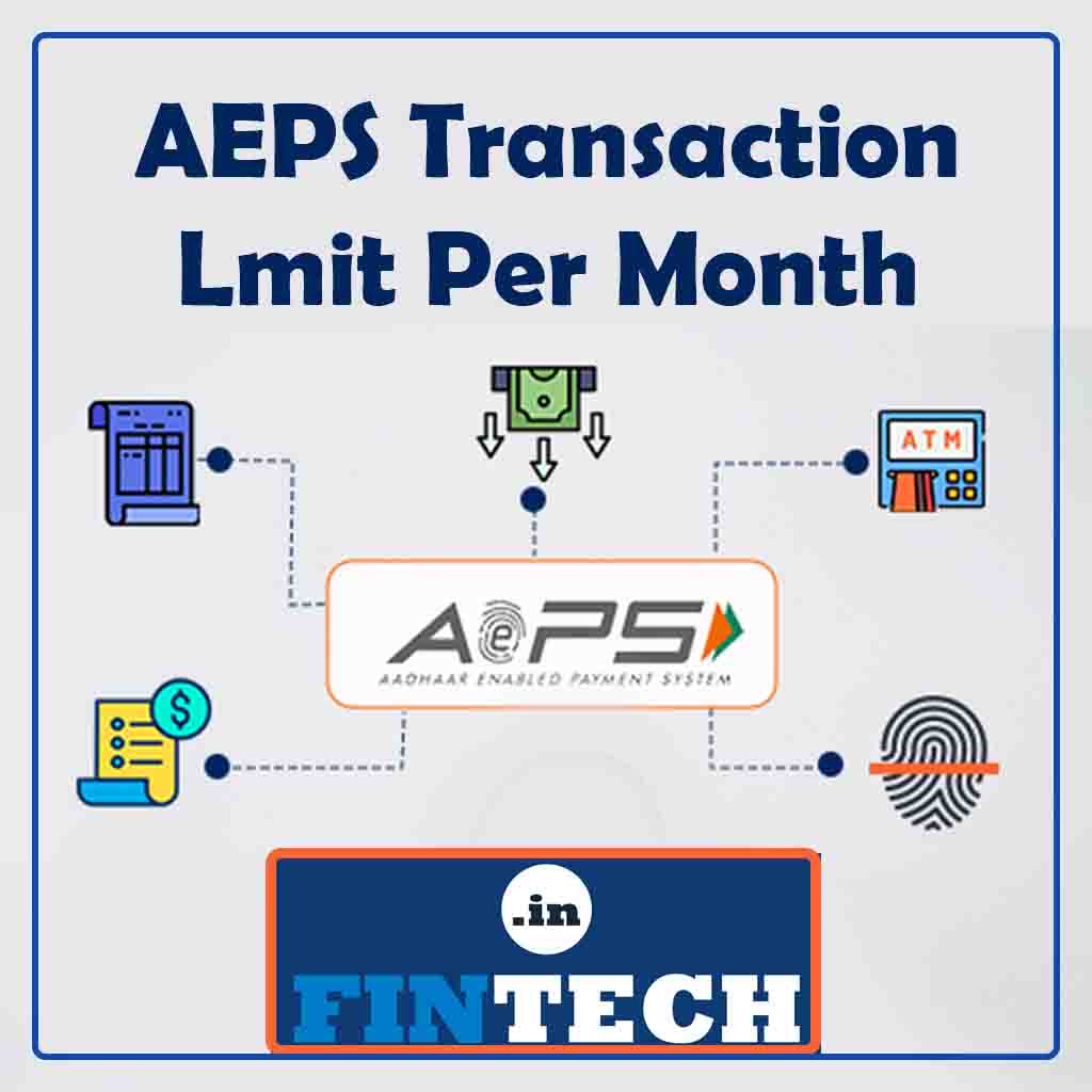 aeps transaction limit per month