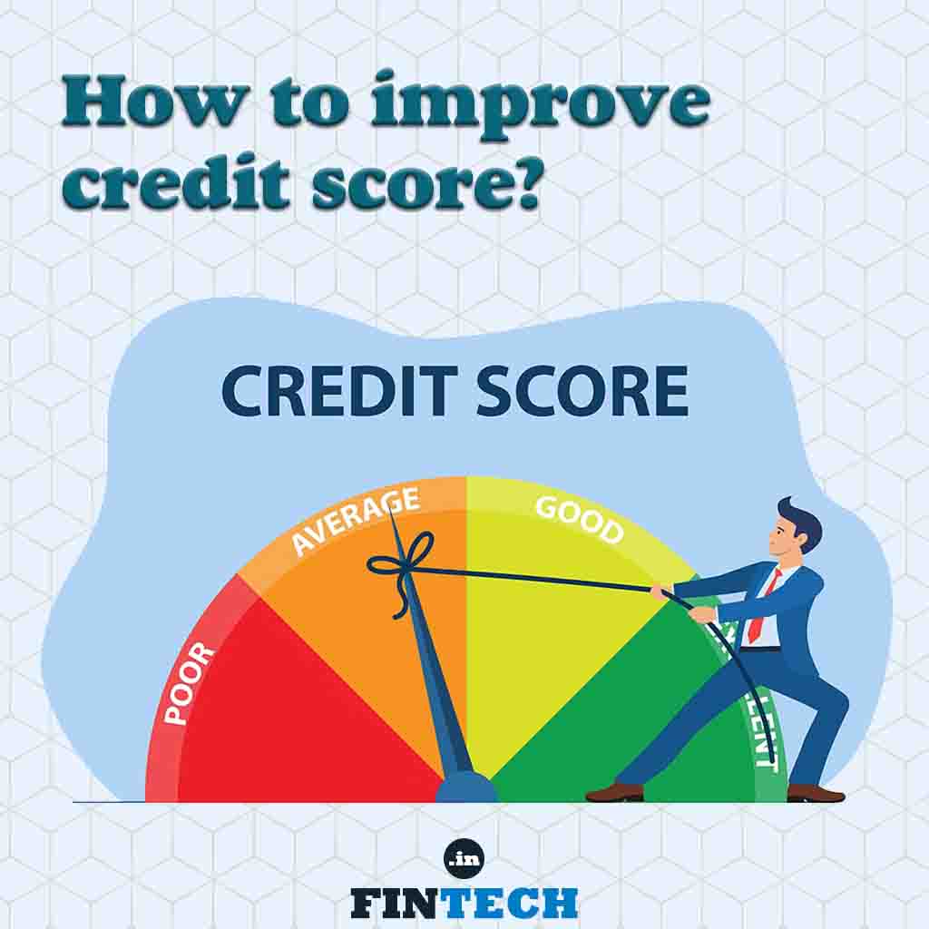 How to improve credit score in india