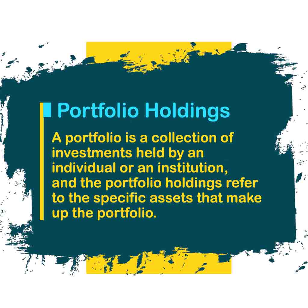 Portfolio holdings